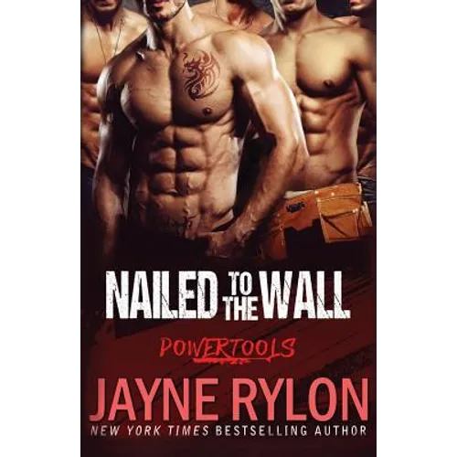 Nailed to the Wall
