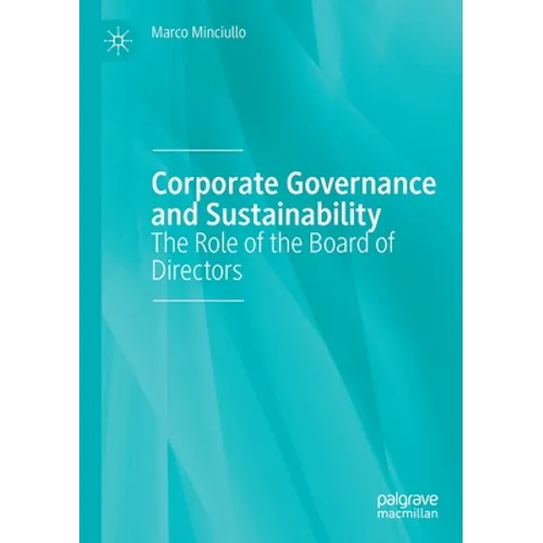 Corporate Governance and Sustainability: The Role of the Board of Directors