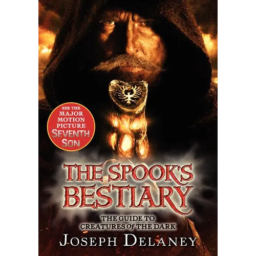 The Last Apprentice: The Spook's Bestiary: The Guide to Creatures of the Dark