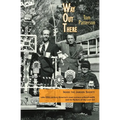 Way Out There: Inside the Jargon Society, Late-20th-century America's most curious cultural outfit and its Raiders of the Lost Art