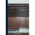 Electromagnetic Theory; Volume 3
