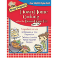 Busy People's Down-Home Cooking Without the Down-Home Fat