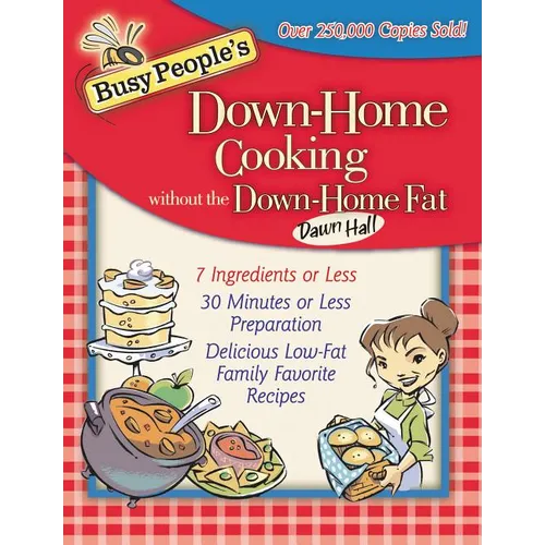 Busy People's Down-Home Cooking Without the Down-Home Fat