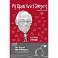My Open Heart Surgery and The Day of My Aneurysm-Are you a walking time bomb?