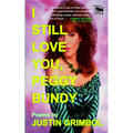 I Still Love You, Peggy Bundy: Poems