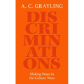Discriminations: Making Peace in the Culture Wars
