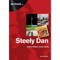Steely Dan: Every Album, Every Song