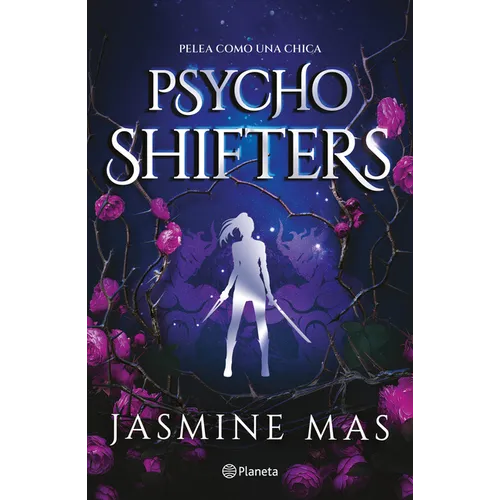 Psycho Shifters: Pelea Como Una Chica