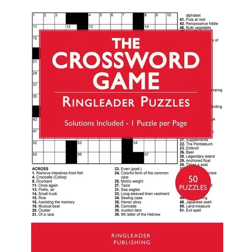 The Crossword Game: 50 Quick Crosswords To Challenge The Fastest Brains!