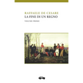 La fine di un regno. Vol. I