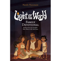 Light of the World Family Devotional: 90 Devotions for Families Who Want to Be Like Jesus