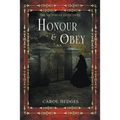 Honour & Obey