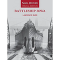 Battleship Iowa: Naval History Special Edition