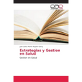 Estrategias y Gestion en Salud
