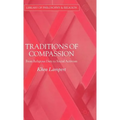 Traditions of Compassion: From Religious Duty to Social Activism