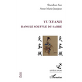 YU Xuanji: Dans le souffle du sabre