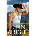 Lessons in Love: A Sexy Single Dad Western Romance (Large Print - Hardcover)