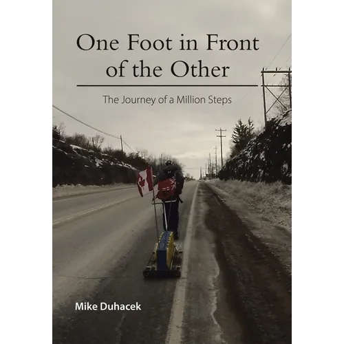 One Foot in Front of the Other: The Journey of a Million Steps