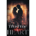 Trust Me With Your Heart