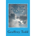 How to Live with a Bipolar Mind: Principles Learned from Personal Experience