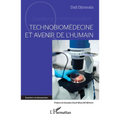 Technobiomédecine et avenir de l'humain