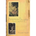 American Daughter: Discovering My Mother