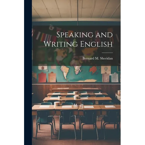 Speaking and Writing English