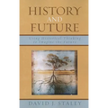 History and Future: Using Historical Thinking to Imagine the Future