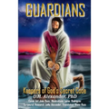 Guardians: Keepers of God's Secret Code