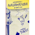 Anagramaphobia: at word's end