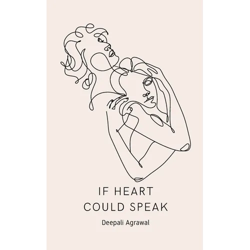 If Heart Could Speak