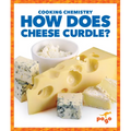 How Does Cheese Curdle?