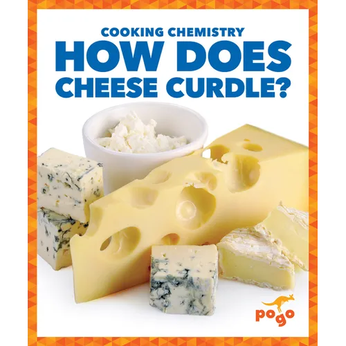 How Does Cheese Curdle?