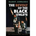The Revolt of the Black Athlete: 50th Anniversary Edition
