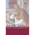 Augustine the Theologian