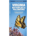 Virginia Butterflies & Pollinators: A Folding Pocket Guide to Familiar Species