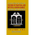 The Book of Practical and Mystical Hebrew Qameot
