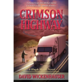 Crimson Highway: A Hugh Mann novel