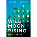 Wild Moon Rising