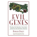 Evil Genes