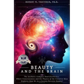 Beauty and the Brain: The Aesthetic Compass NeuroAesthetics (Latest Version)