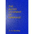 The Blood Covenant of Marriage