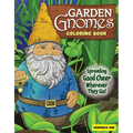 Garden Gnomes Coloring Book: Spreading Good Cheer Wherever They Go!