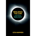 Resilience the Core: Childhood Sexual Abuse & Mental Health