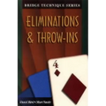 Bridge Technique 4: Eliminations & Throw-Ins