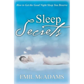 Sleep Secrets: How to Get the Good Night Sleep You Deserve