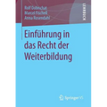 Einführung in Das Recht Der Weiterbildung