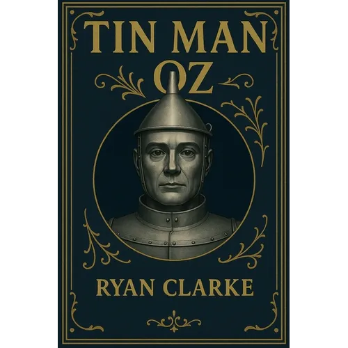 Tin Man: Tales From The Land Of Oz