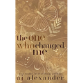 The One Who Changed Me