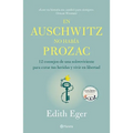 En Auschwitz No Había Prozac: 12 Consejos de Una Superviviente Para Curar Tus Heridas Y Vivir En Libertadad / The Gift